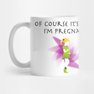 Of course it's tight, I'm Pregnant! Mug